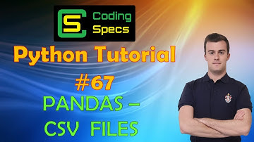 Python Tutorial #67 - Pandas – CSV Files