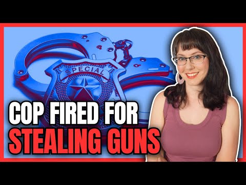 Cop Fired for Stealing Guns