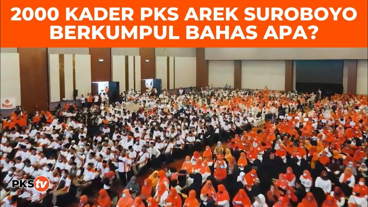 2000 KADER PKS BERKUMPUL SONGSONG KEMENANGAN BARENG AREK SUROBOYO