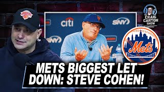 BIGGEST PROBLEM IN QUEENS: Steve Cohen!? Has the Mets Owner Lost Touch? | The Craig Carton Show