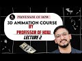 3D animation course lecture 2 | for professor of how | blender 3d animation full  video | full watch