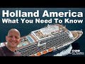 Holland America Line: What You Need To Know Before Cruising