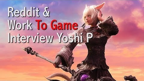 FFXIV: Reddit & Work To Game