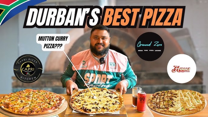 Best Pizza In Durban - Part One