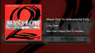 Mayor Que Yo (Instrumental Edit)