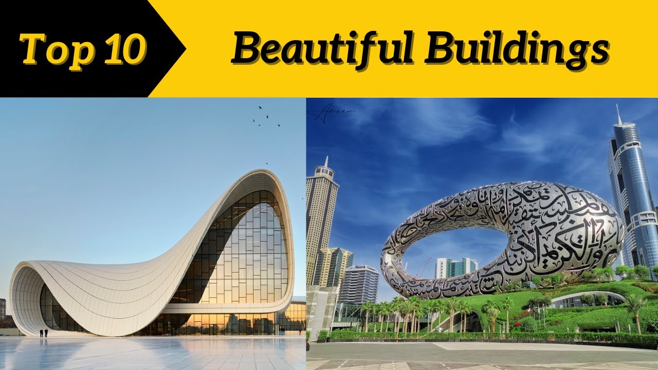 Top 10 Most Beautiful Buildings in the World @Top10Discoverist - YouTube