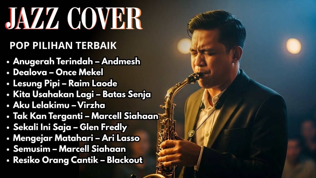 Jazz Cover Lagu Indonesia Penuh Rasa | Pop & Soul Nostalgia