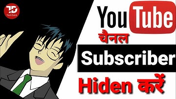 How to Hide Subscribers On Youtube || Subscribers Hide Kaise Kare ? in 2022@techdalil