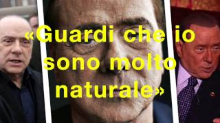 Berlusconi non si trucca, &quot;sono molto naturale&quot;...