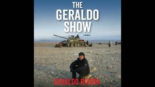 Geraldo Show: A Memoir - Geraldo Rivera