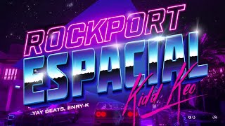 Nightcore - Rockport Espacial I Level Up Kidd Keo