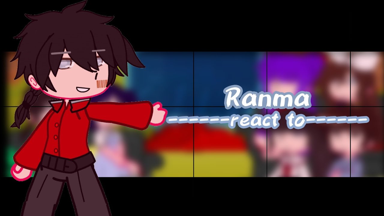 |Ranma react to|READ WARNING|SPEED 2x|