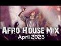 Afro House Mix April 2023 • Black Coffee • Msaki • Kususa • DJ Ganyani • Enoo Napa  • Tabia • Caiiro