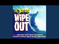 Wipe out