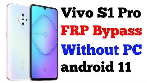 Vivo S1 (1907) Android 12 Frp Bypass New Method | S1 Pro Google Account Remove |New selution 2022