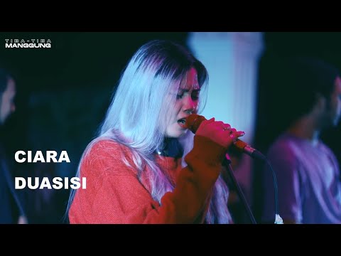 Cover CIARA - DUA SISI LIVE SESSION (Tiba - Tiba Manggung)