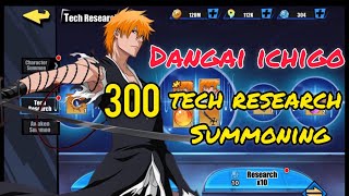 300 TECH RESEARCH SUMMONING! Ft: Dangai Ichigo (Bleach Immortal/Eternal Soul) 死神：羁绊之刃 科技研发 300抽