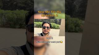 MY MIC ACCESSORIES || part 2 || DJI Action 2 || #djiaction2 #motovlog