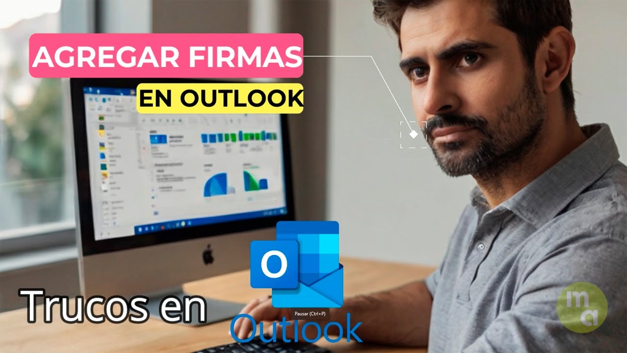 C Mo Insertar Firma En Tu Correo De Outlook Youtube