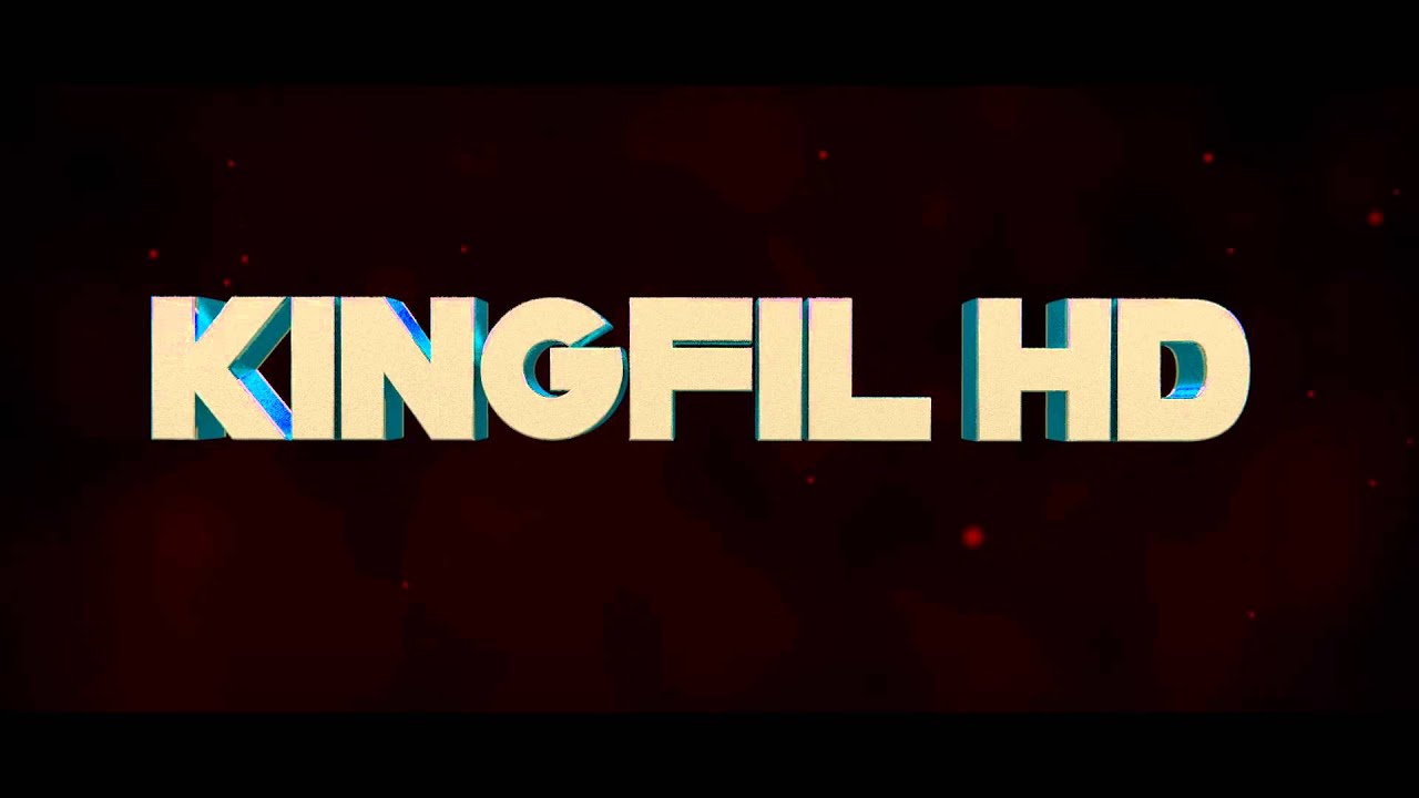 KingfilHD intro