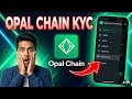 OPAL CHAIN AIRDROP KYC, Withdraw to your Wallet