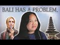 The Problem With Bali in 2025