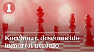 Korchmar, un desconocido inmortal ucranio | El rincón de los inmortales 555