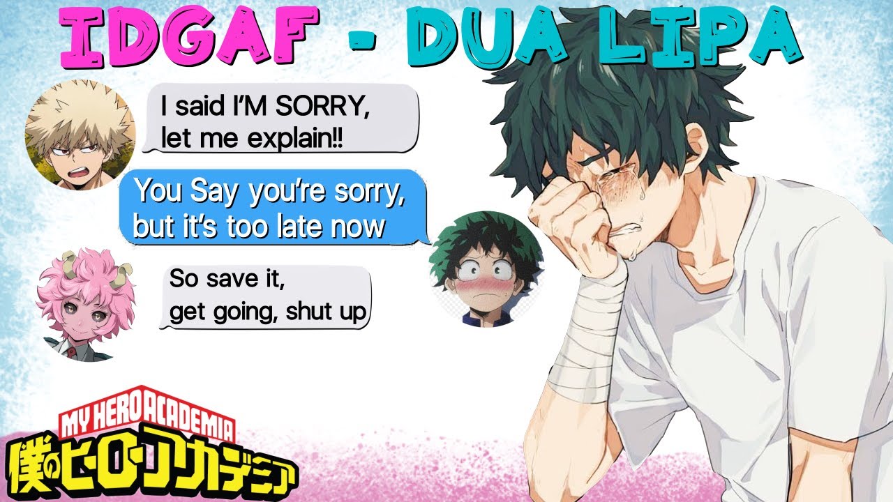 Bakugo CHEATS on Deku? - IDGAF BNHA Lyric Prank - BNHA TEXTS - mha texts bakudeku