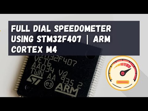 Full dial speedometer using STM32F407 | ARM Cortex M4