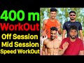 400m workout by manjeet coach  400m training plan  400m off session and speed workout 400m