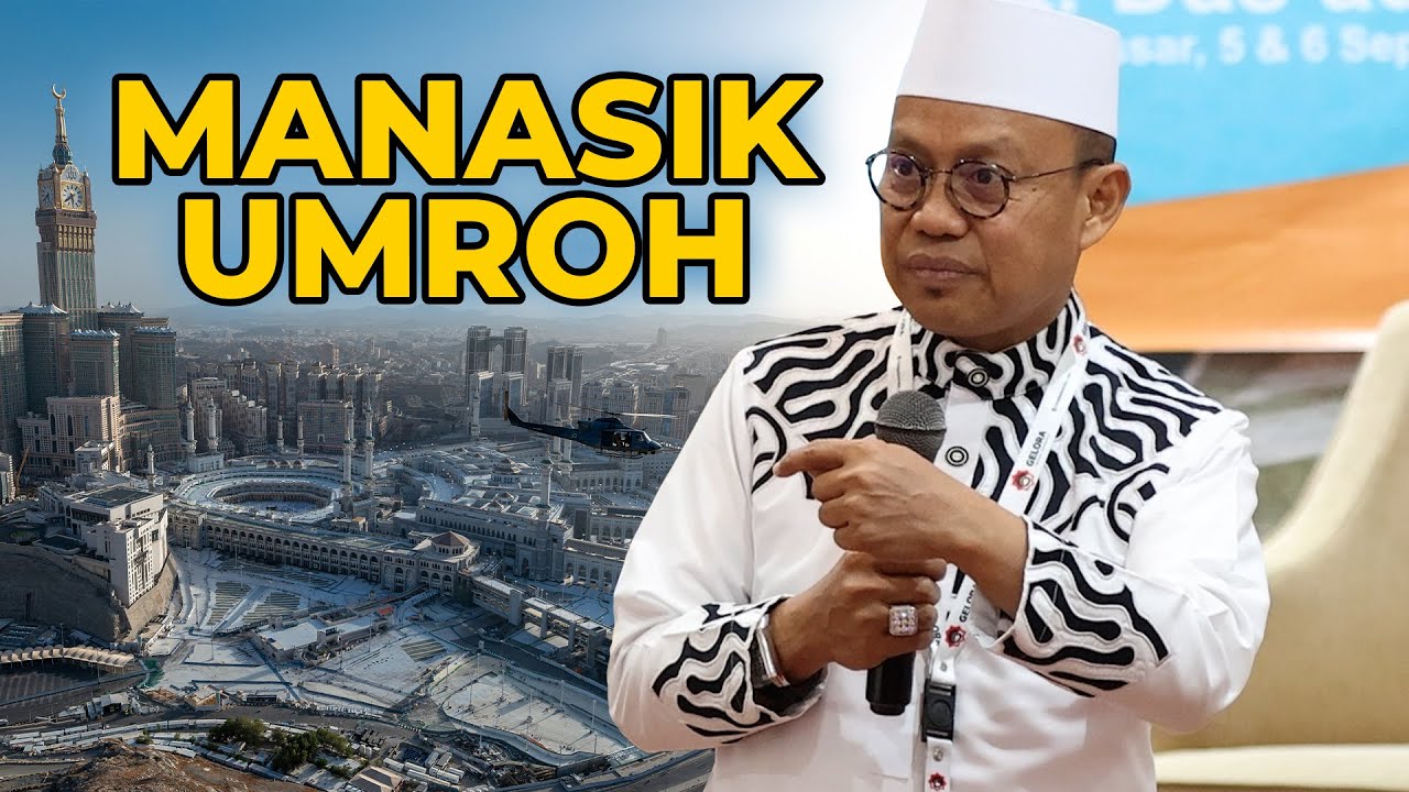Tata Cara Umroh Bareng Ustadz Das'ad Latif ( Manasik UMROH )