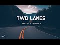 Two lanes  escape  episode 6