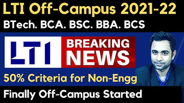 LTI Off-Campus Hiring 2021-22 Batch | 50% criteria for Non-Engineering | Apply now