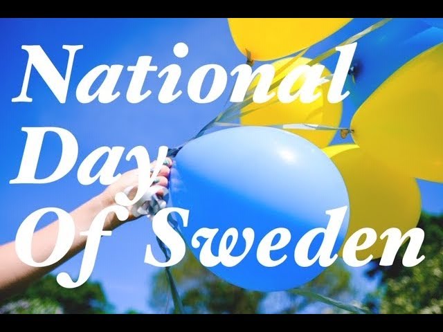 What Is National Day In Sweden And Where To Celebrate National Day In Sweden Youtube