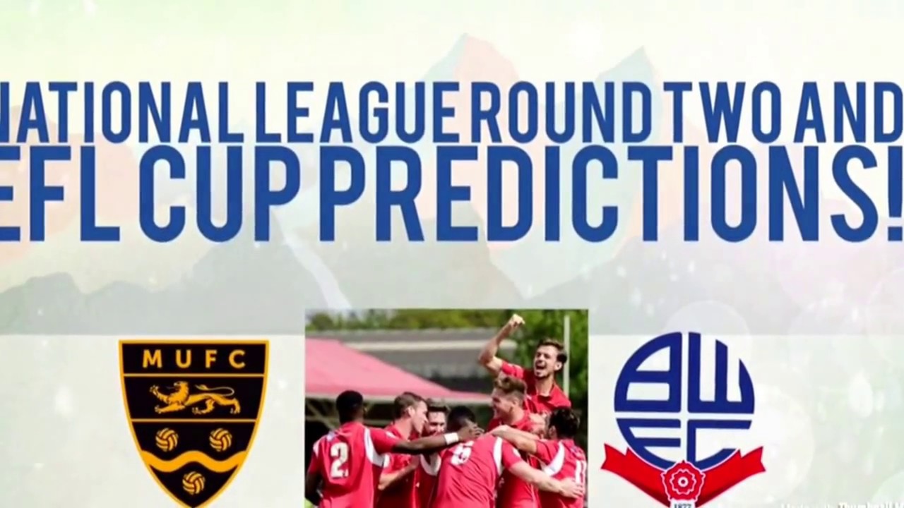 National League Round Two And EFL Cup Predictions! YouTube