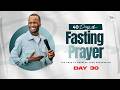 Day 30 40 Days Of Fasting Prayers Pastor Tony Osborn 19th Mar 2026