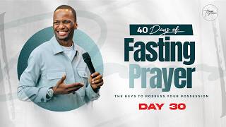 Day 30 | 40 Days of Fasting & Prayers | Pastor Tony Osborn | 19th Mar 2026