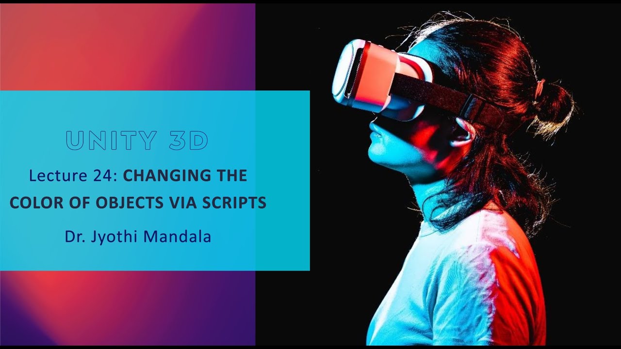 UNITY 3D: Lecture #24: Changing Color of the Object via Script - YouTube