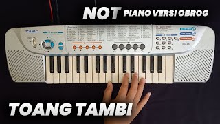 Not Toang Tambi Versi Obrog | Piano Casio SA-45