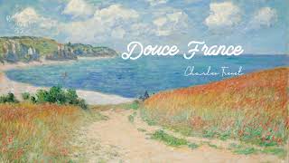 Video thumbnail of "[Vietsub] Douce France ║ Nước Pháp dịu hiền - Charles Trenet (1943)"