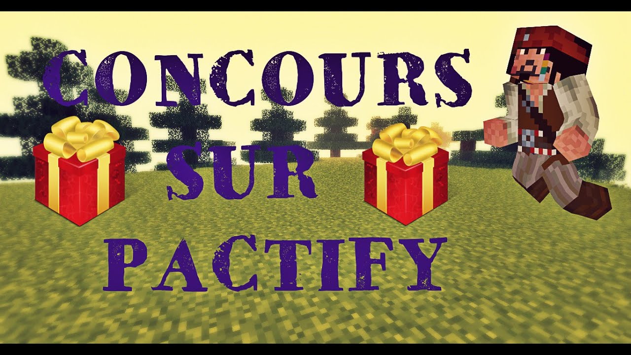 Minecraft - Concours sur Pactify - YouTube