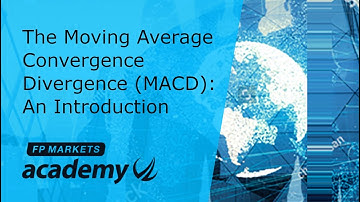 The Moving Average Convergence Divergence (MACD): An Introduction | FP Markets
