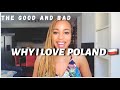 Why I love Poland 🇵🇱 | The Pros & Cons