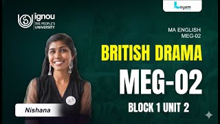 MEG-02I British Drama I BLOCK 1 I UNIT 2 I Malayalam I IGNOU I MA English I Layam Institute