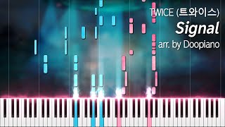 TWICE (트와이스) - Signal (piano arr. by DooPiano) w/ sheet music