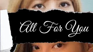 All For You - Jenlisa FF (1/3)