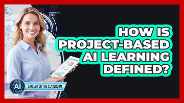 How Is Project-Based AI Learning Defined?