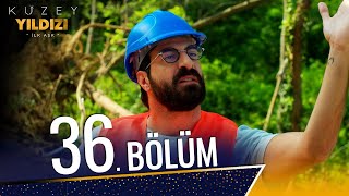 Kuzey Yıldızı İlk Aşk 36 Bölüm Full Hd