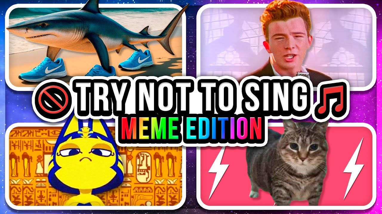 TRY NOT TO SING OR DANCE! (MEME EDITION)