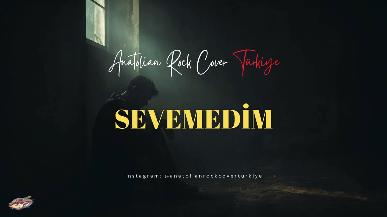 Sevemedim / Anatolian Rock Cover Türkiye ARCT